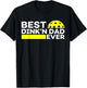 Best Dink'n Dad Ever Funny Pickleball Dad Fathers Day T-Shirt - T-Shirt | Black