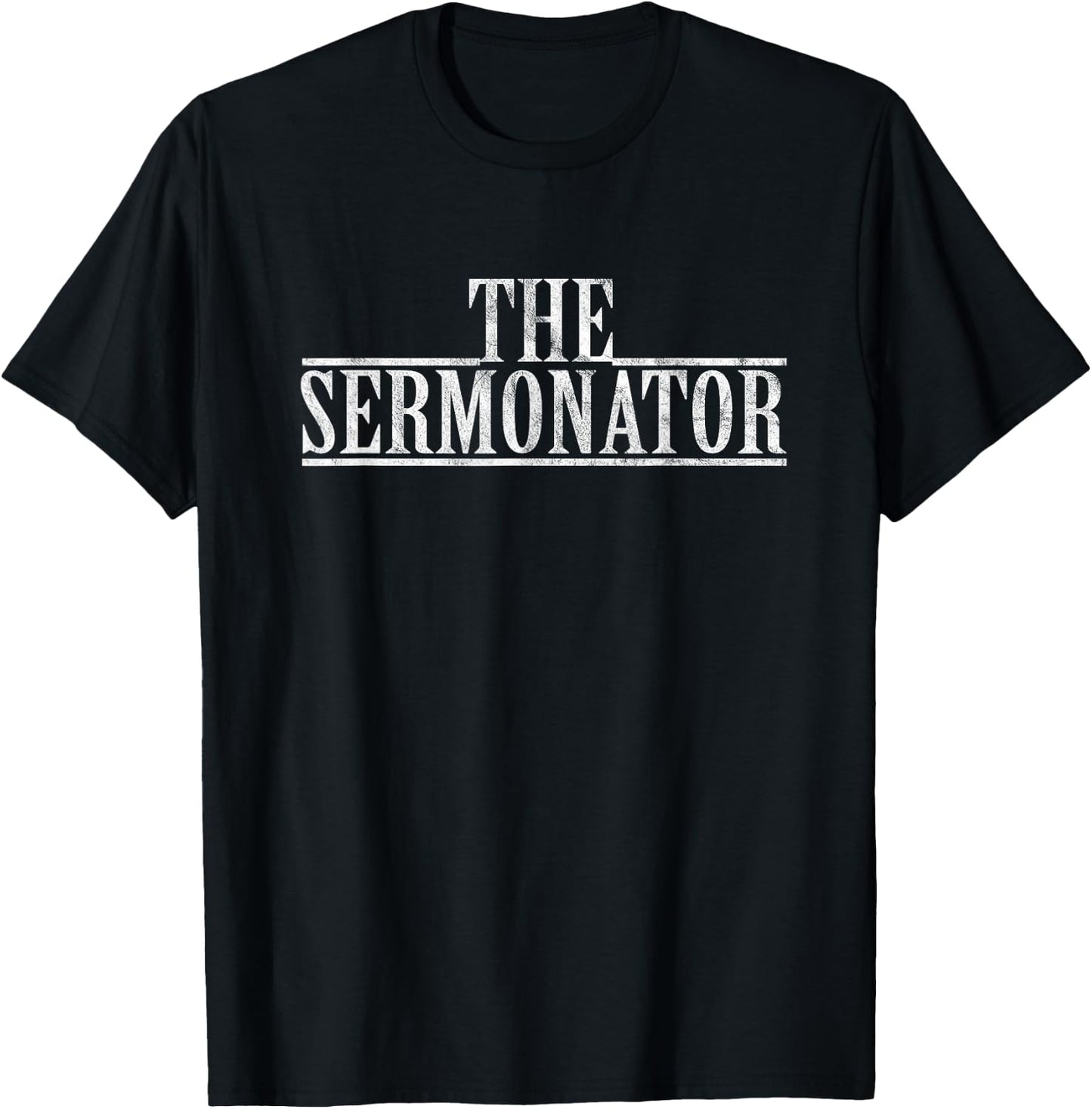 The Sermonator Pastor Appreciation I Preacher Parish Pastor T-Shirt - T-Shirt | Black
