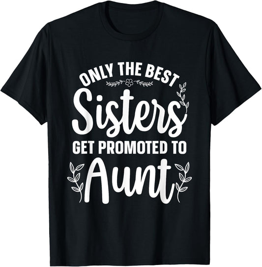 Best Aunt Art Sister Proud Aunt First Time Auntie T-Shirt - T-Shirt | Black