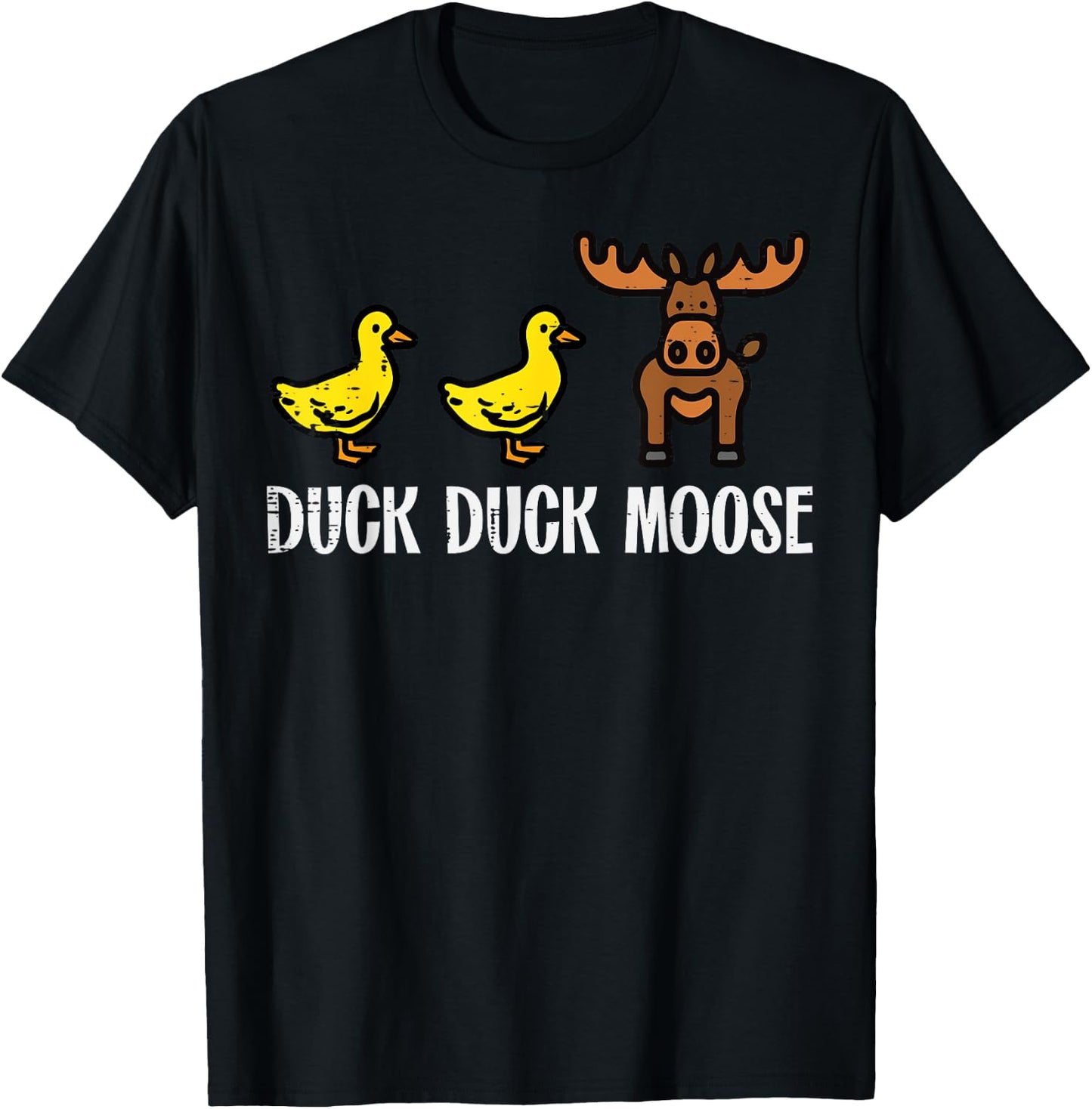 Duck Duck Moose Funny Game Pun Boys Girls Kids Toddler Women T-Shirt - T-Shirt | Black
