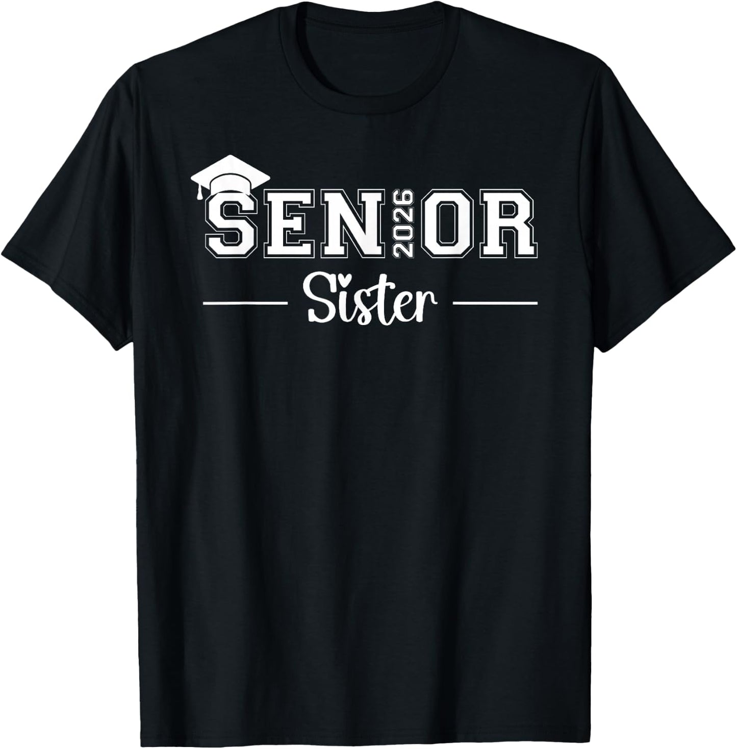 Senior 2026 Sister Class Of 2026 Sister Graduate Graduation T-Shirt - T-Shirt | Black