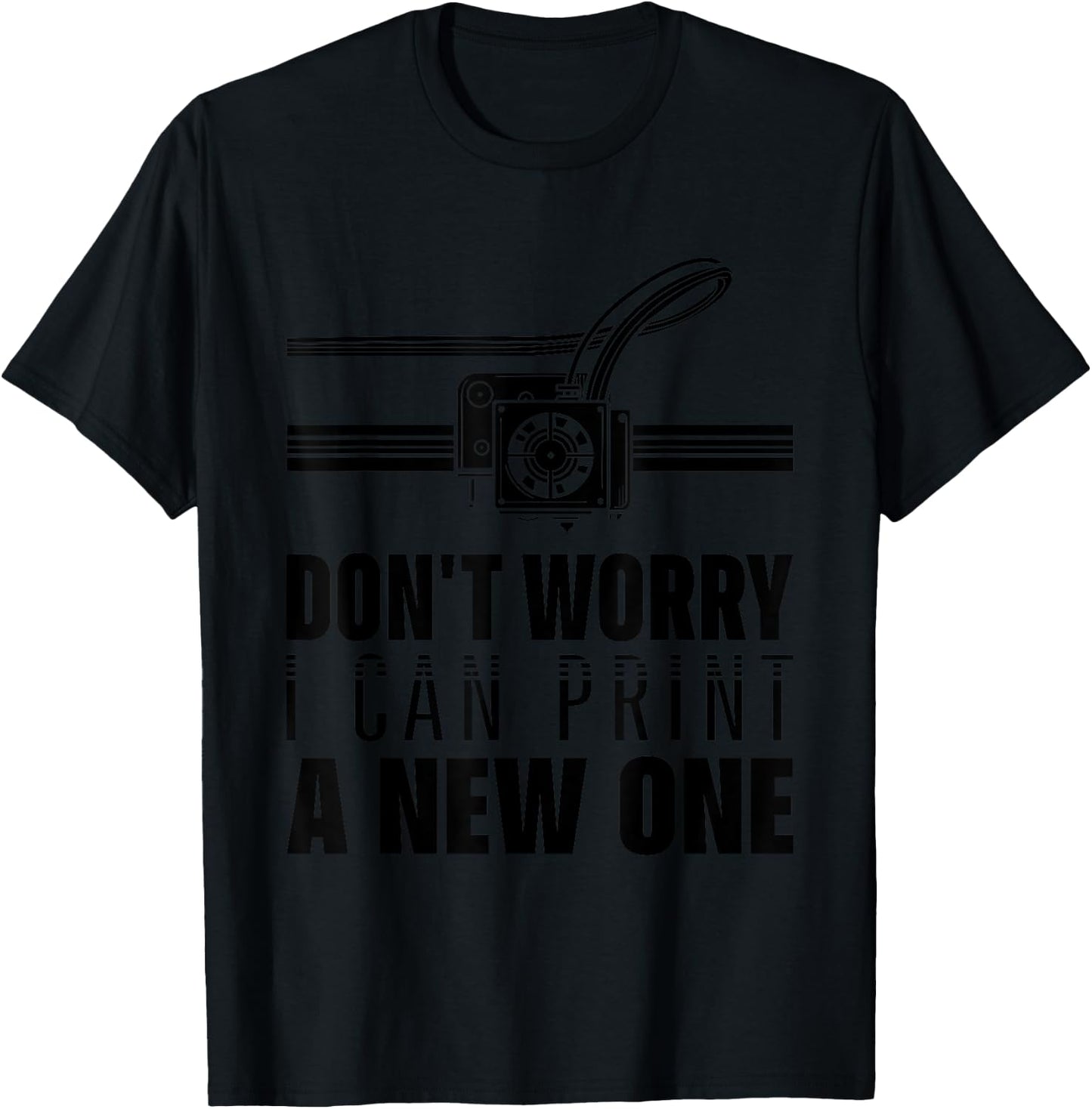 Funny 3D Printer Geek Filament Printing Machine Lover Outfit T-Shirt - T-Shirt | Black