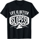 Life is Better on the Slopes, Snowboarder Mountain Adventure T-Shirt - T-Shirt | Black