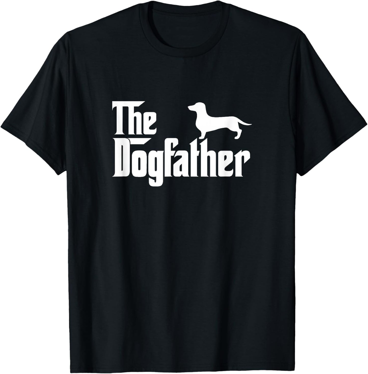 Dachshund - The Dogfather Dog Dad Papa T-Shirt - T-Shirt | Black