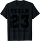 Christian Bible Verse Psalm 23 The LORD is my shepherd T-Shirt - T-Shirt | Black