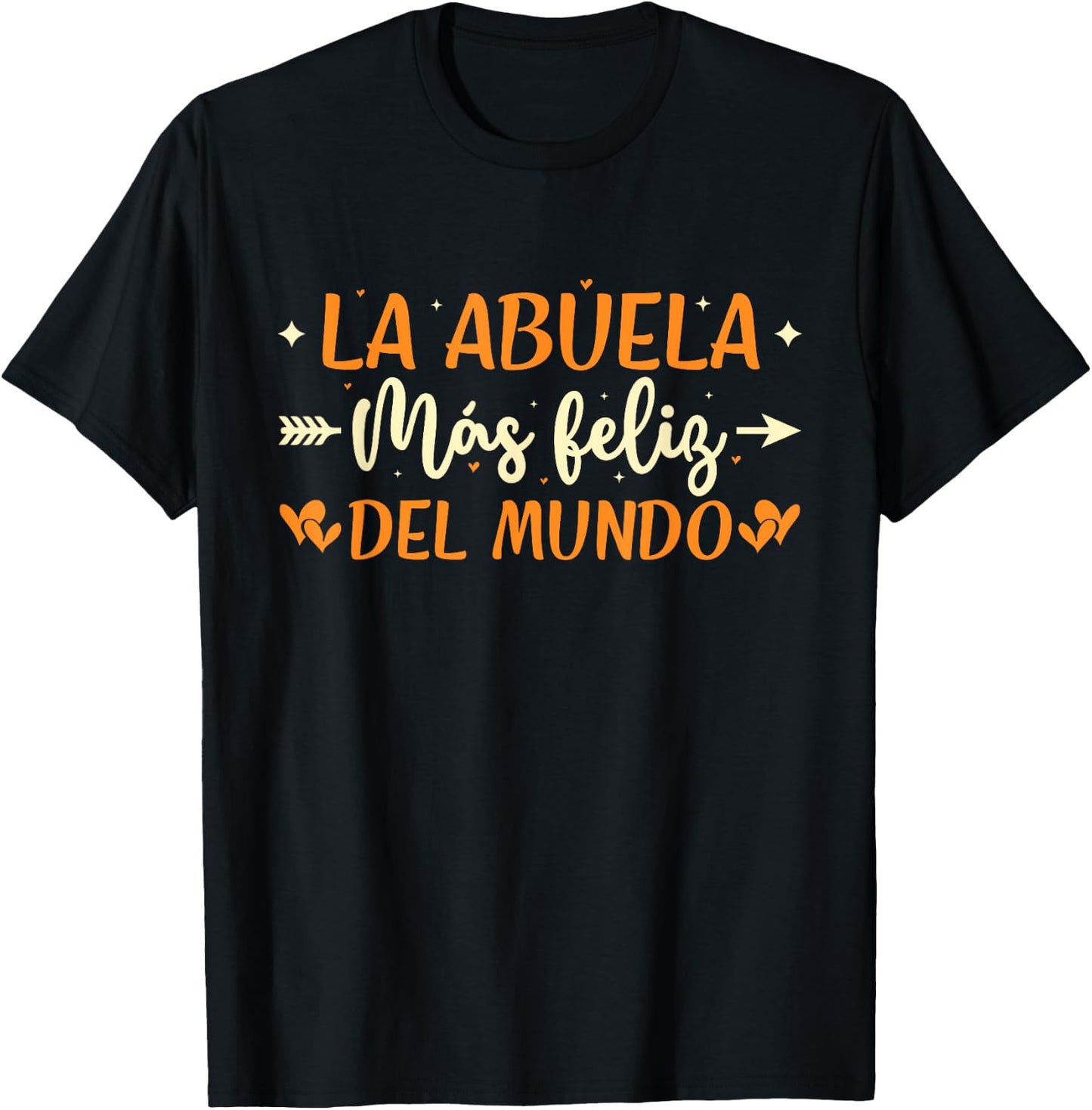 La Abuela Más Feliz Del Mundo Spanish Grandma T-Shirt - T-Shirt | Black