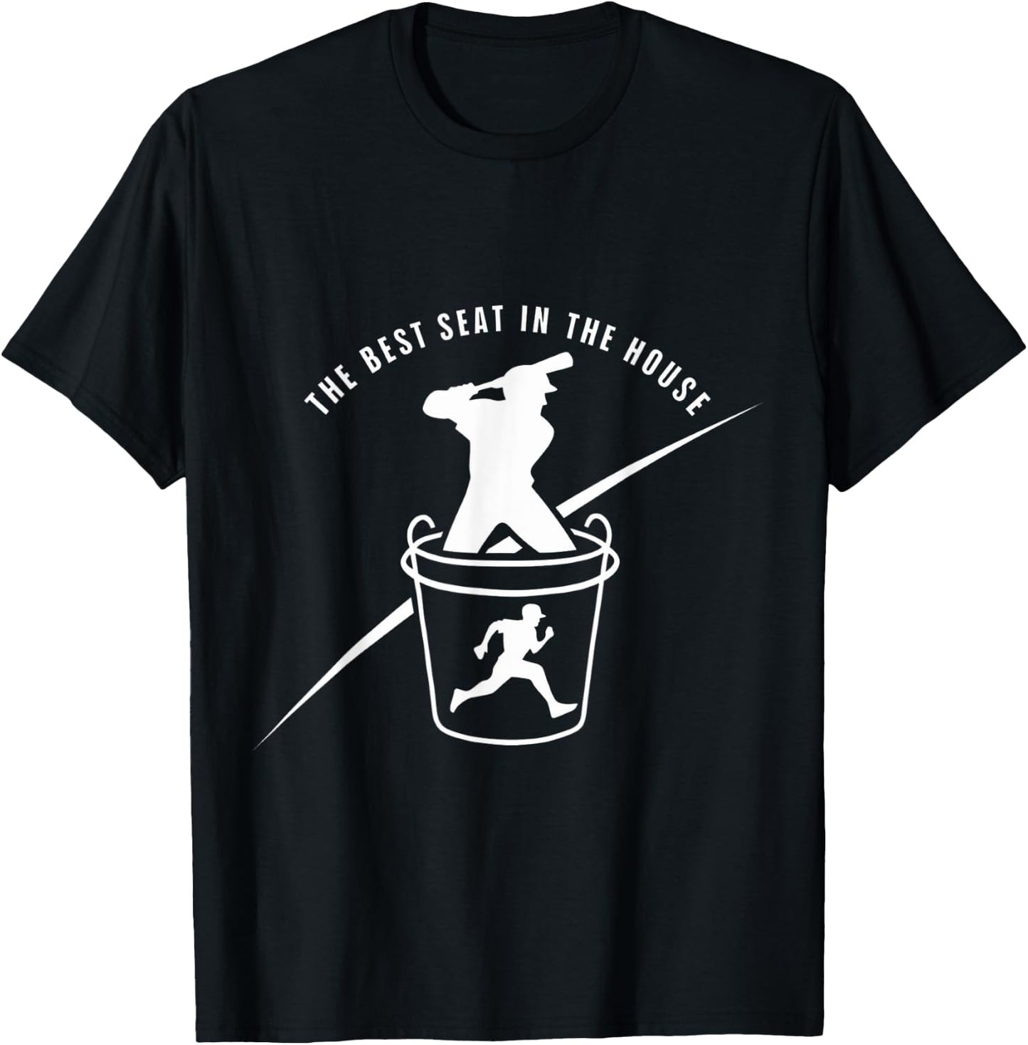 Baseball Bucket Baseball Lovers The Best Seat In The House T-Shirt - T-Shirt | Black