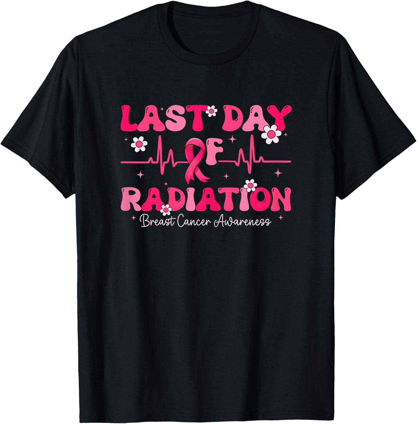 Last Day Of Radiation Heartbeat Breast Cancer Awareness T-Shirt - T-Shirt | Black
