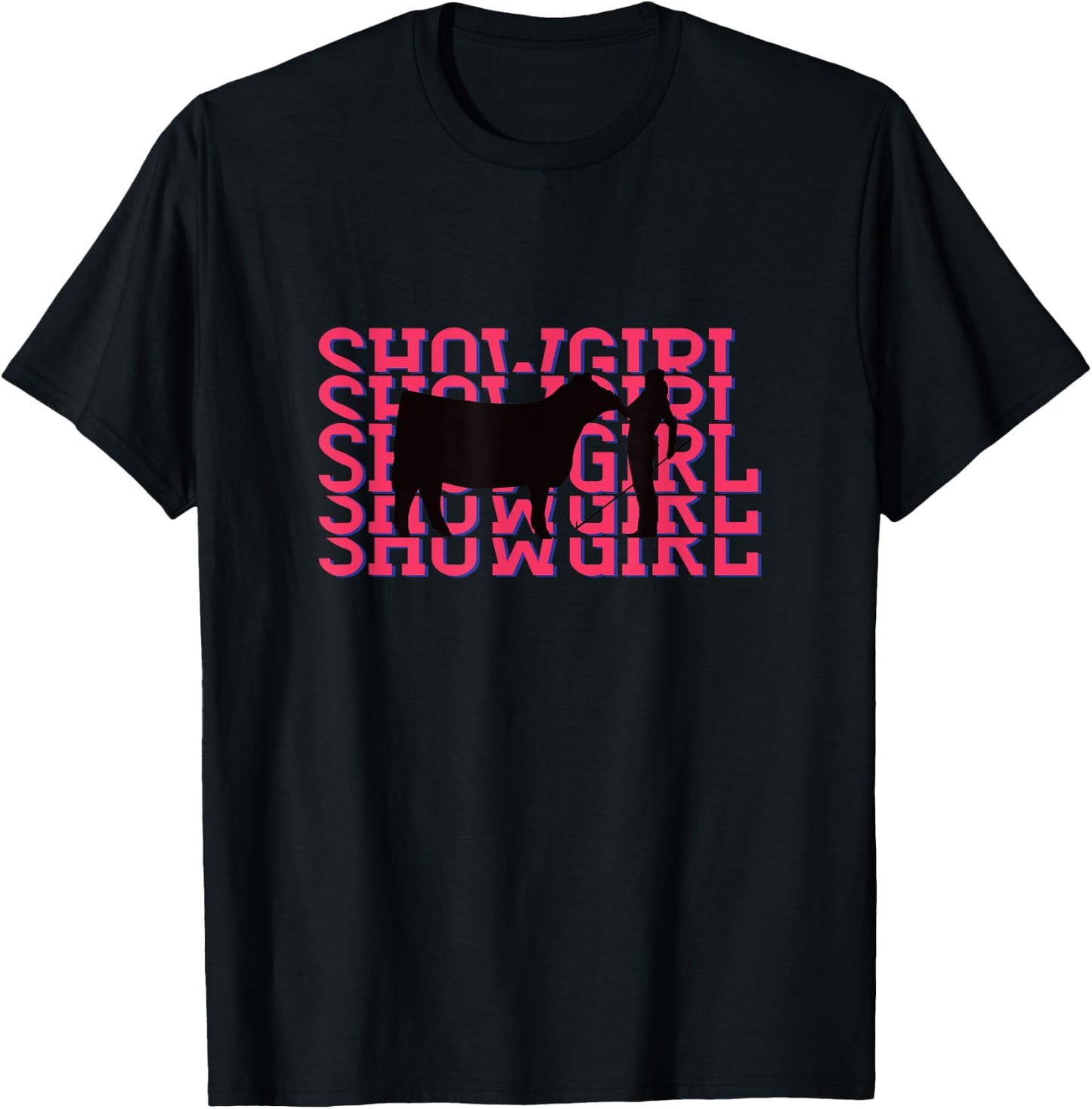 Showgirl Livestock Cattle Showing - Fun Show Cattle T-Shirt - T-Shirt | Black