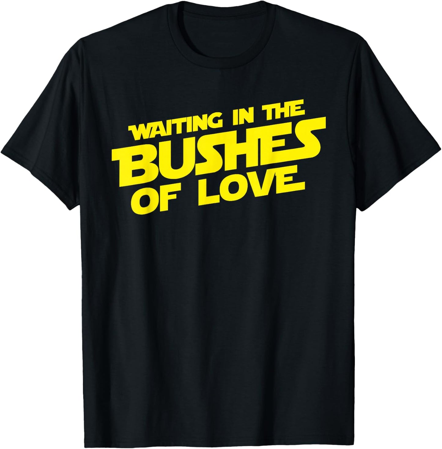 Vintage Waiting in the Bushes of Love T-Shirt - T-Shirt | Black