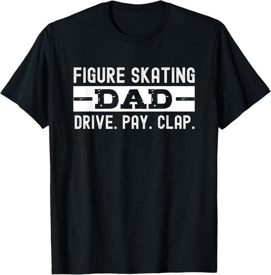 Figure Skating Dad T-Shirt - T-Shirt | Black