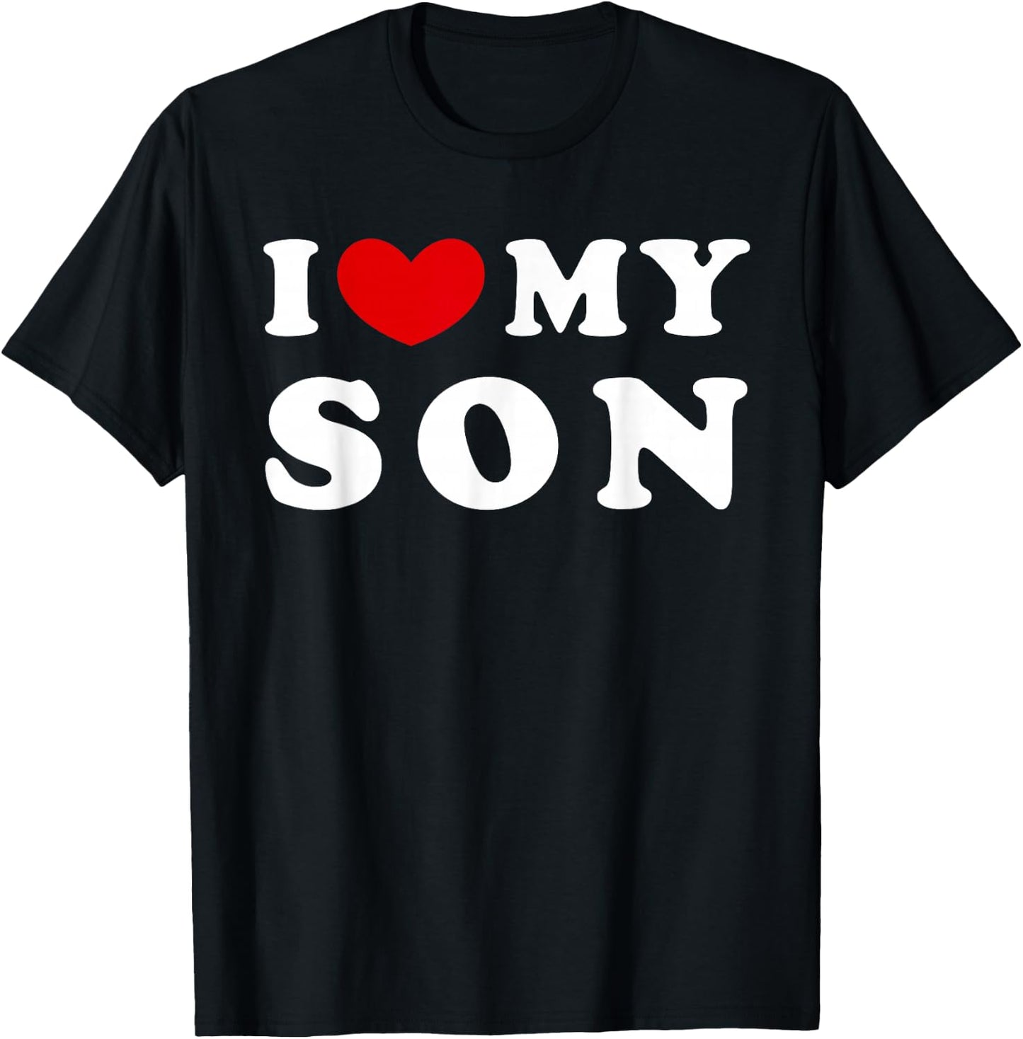 I Love My Son I Heart My Son T-Shirt - T-Shirt | Black