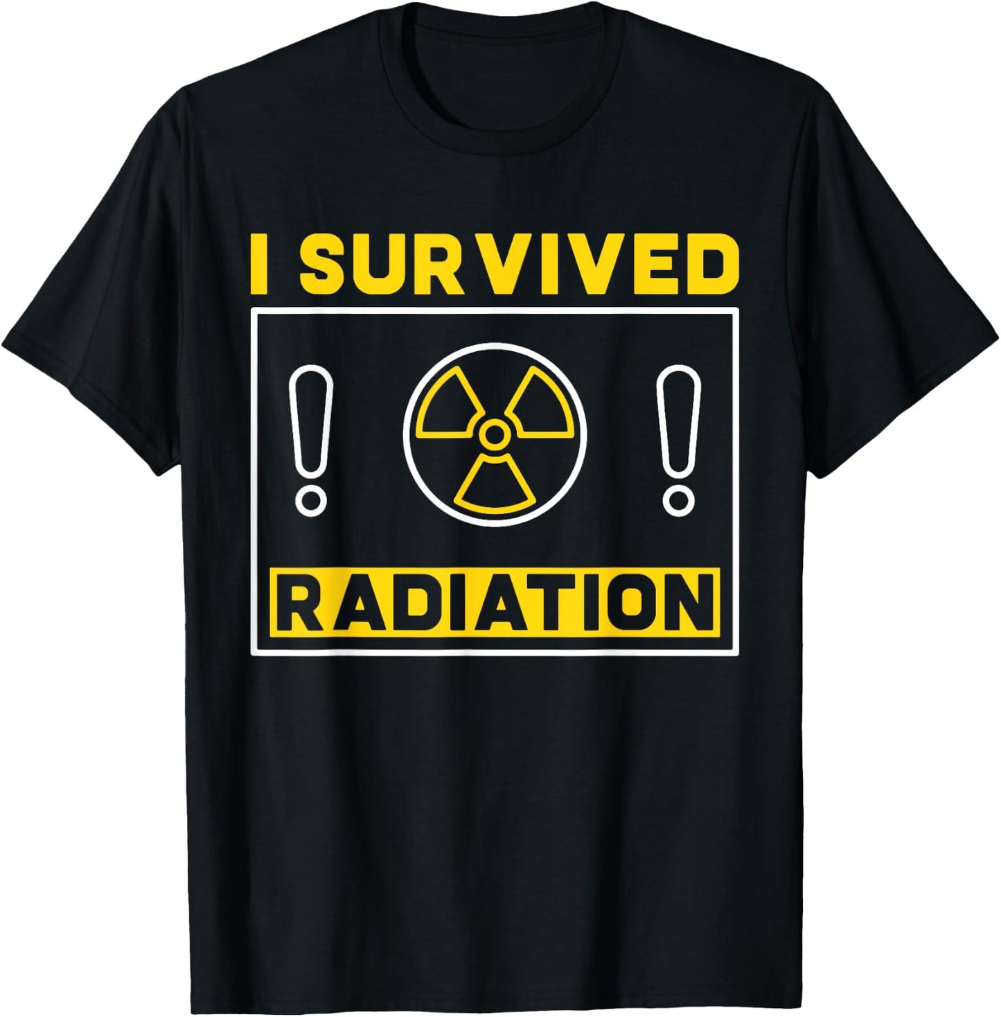 Cancer Awareness Month - I Survived Radiation Funny T-Shirt - T-Shirt | Black