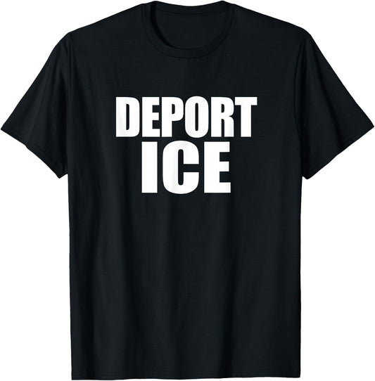 Deport ICE T Shirt - Immigration Activist Protest T-Shirt - T-Shirt | Black