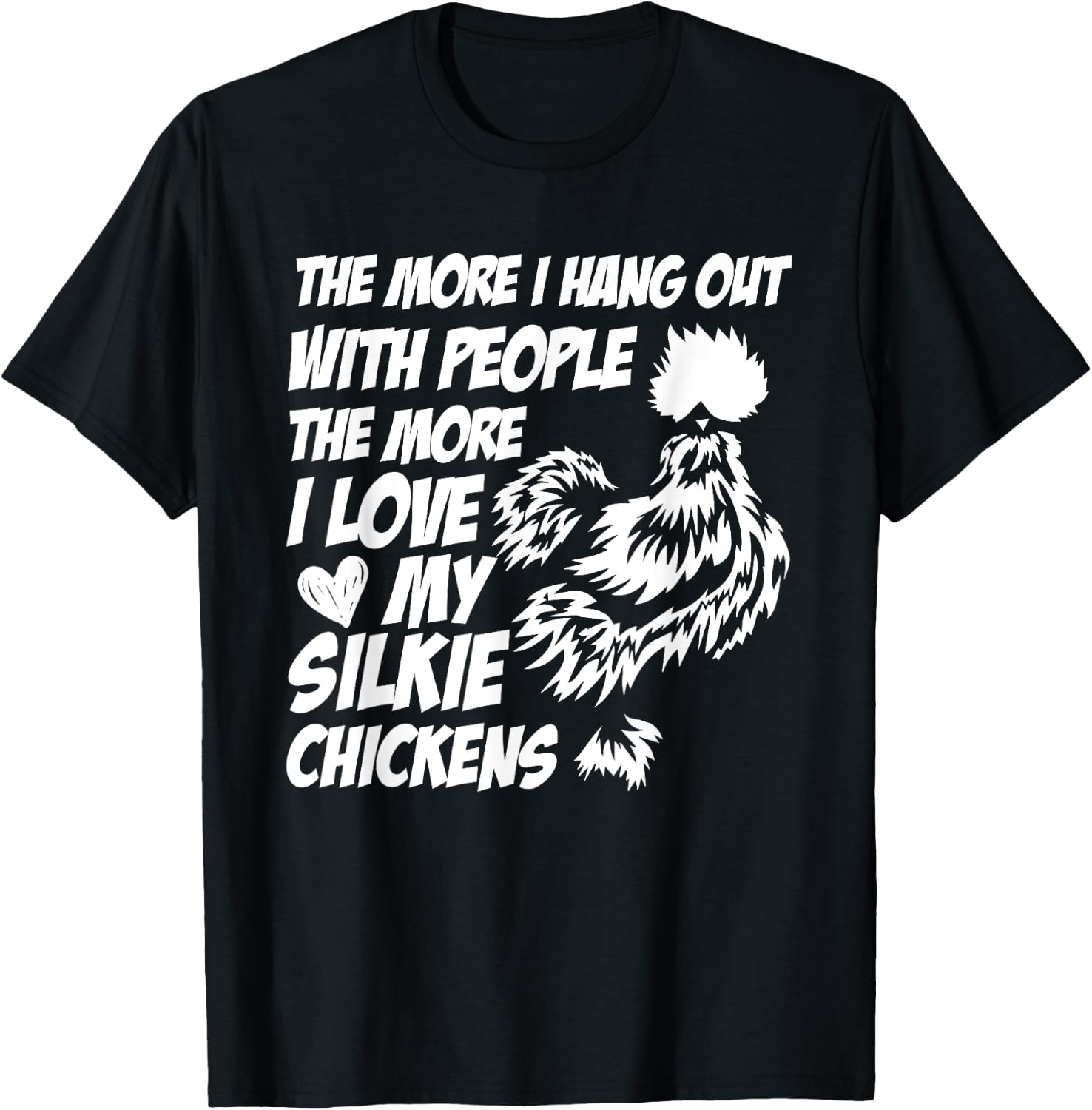 Silky Chicken Fluffy Chinese Silk Chicken Silkie Chicken T-Shirt - T-Shirt | Black