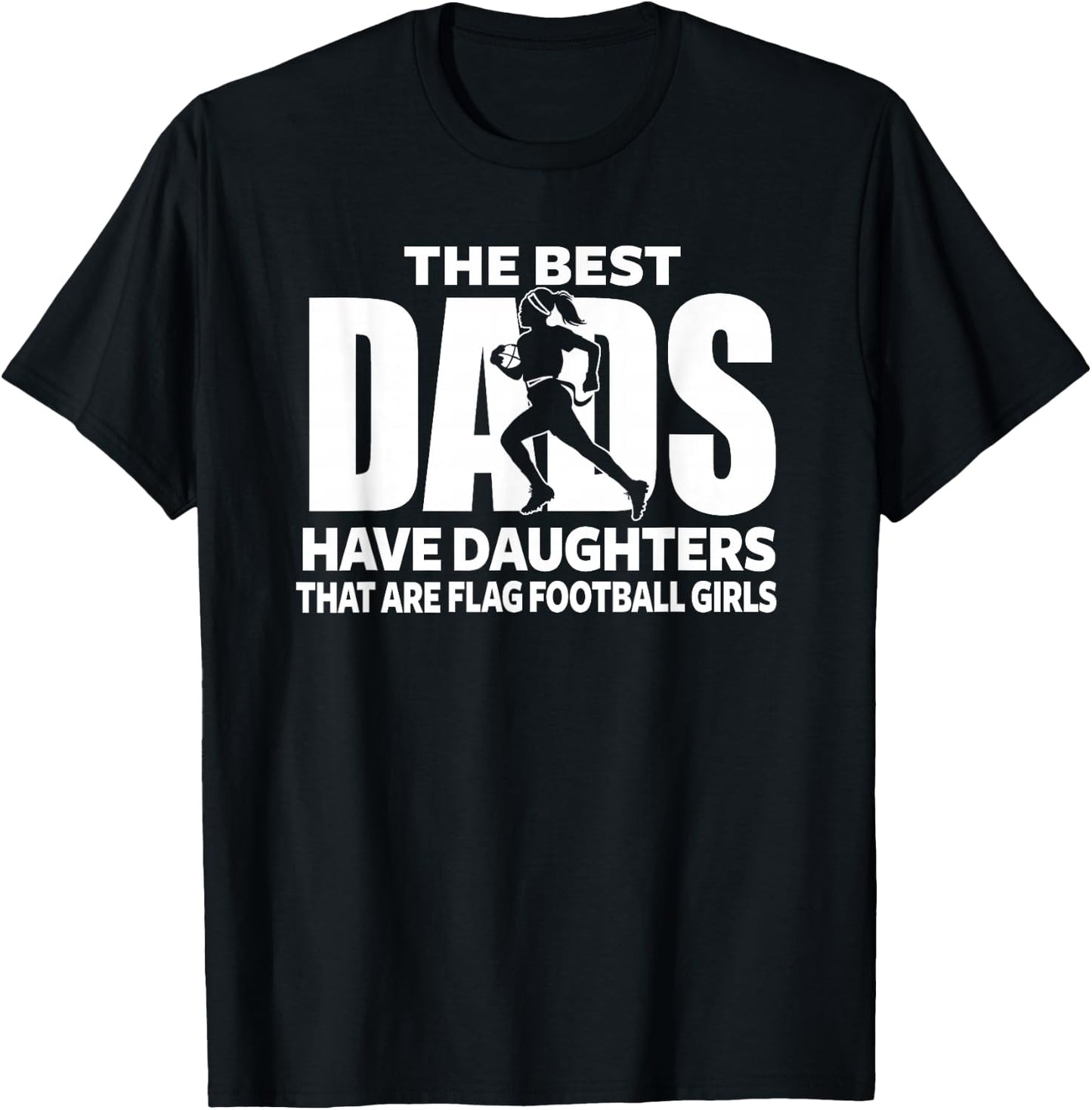 Flag Football Girl Dad Proud Father of Girl Playing Sports T-Shirt - T-Shirt | Black