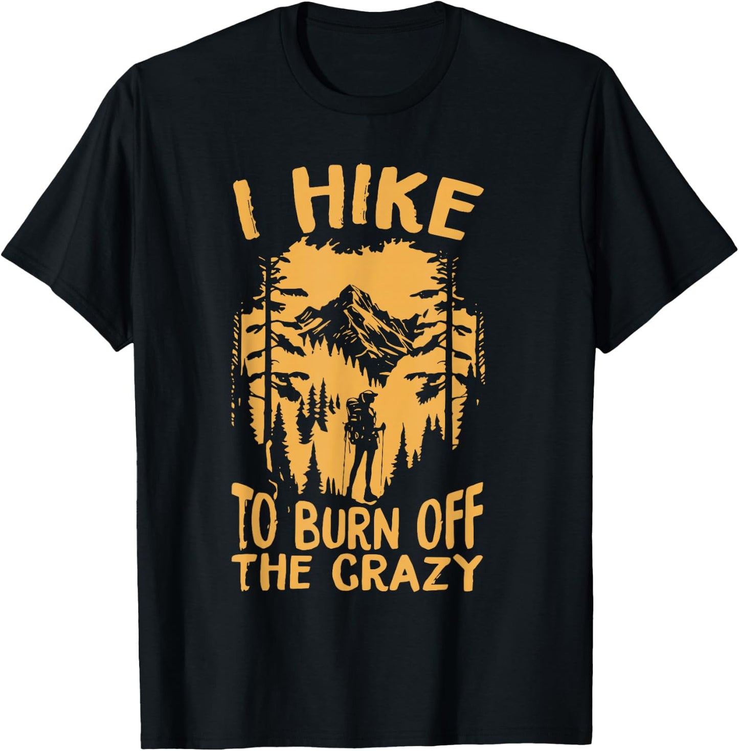 I Hike to burn off the crazy,Retro camping vintage camper , Small, Black T-Shirt - T-Shirt | Black