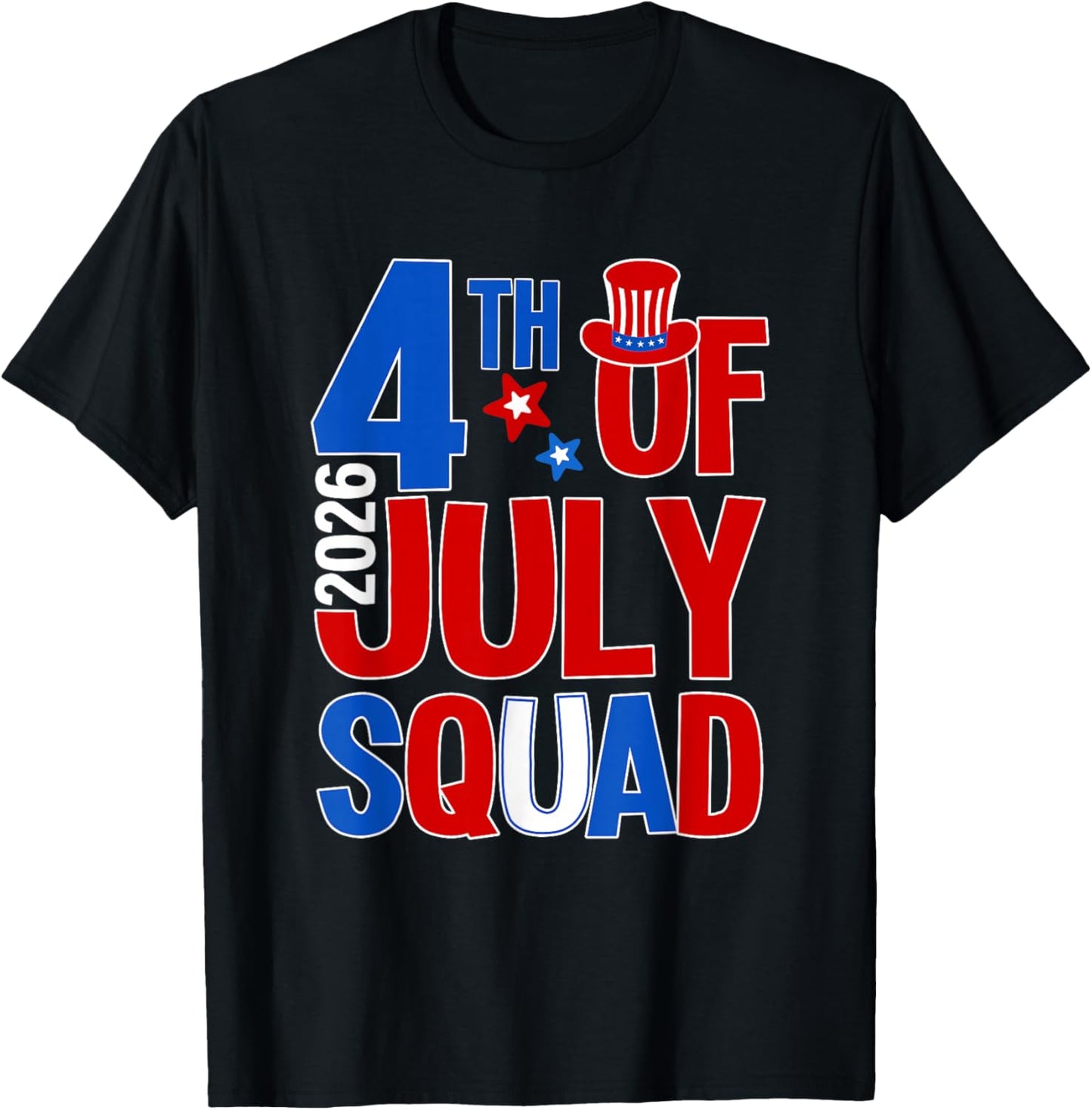 Patriotic 4th of July Squad 2026 Family Matching Men Women T-Shirt - T-Shirt | Black