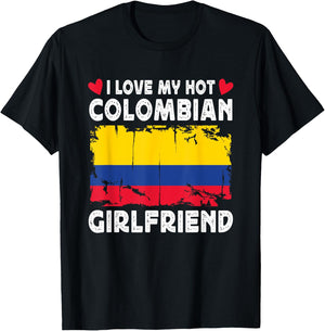 I Love My Hot Colombian Girlfriend Couple Colombia Flag T-Shirt - T-Shirt | Black