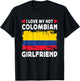 I Love My Hot Colombian Girlfriend Couple Colombia Flag T-Shirt - T-Shirt | Black