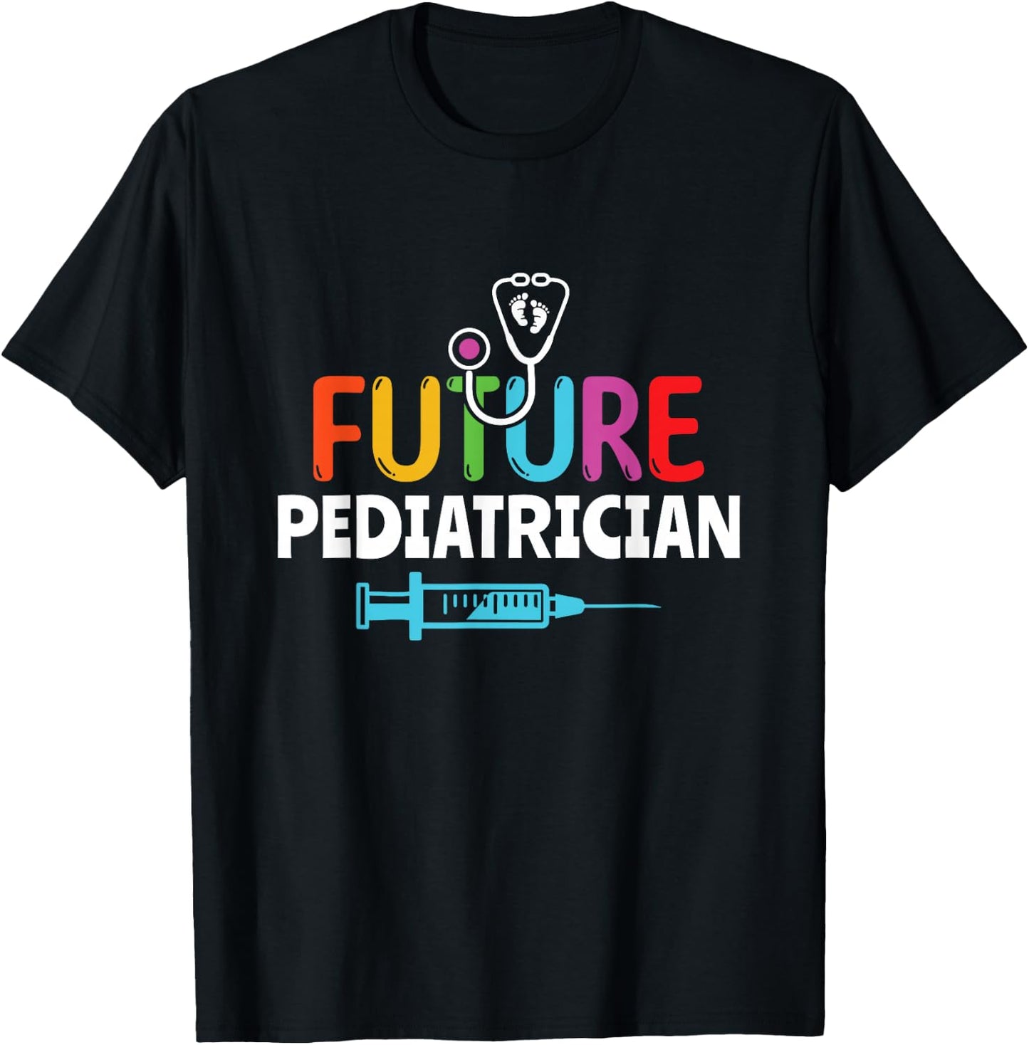 Future Pediatrician Pediatrician Pediatrician Cardiologist T-Shirt - T-Shirt | Black