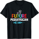 Future Pediatrician Pediatrician Pediatrician Cardiologist T-Shirt - T-Shirt | Black