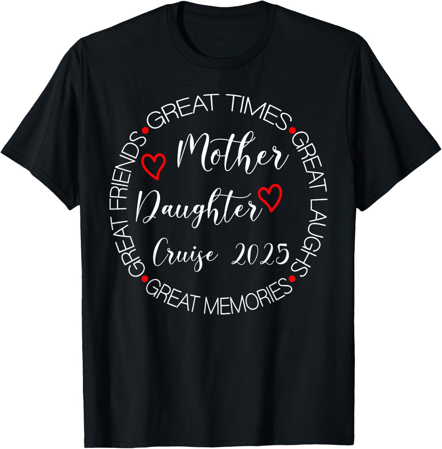 Mother Daughter Trip 2025 Cruise Vacation Mom Matching Women T-Shirt - T-Shirt | Black