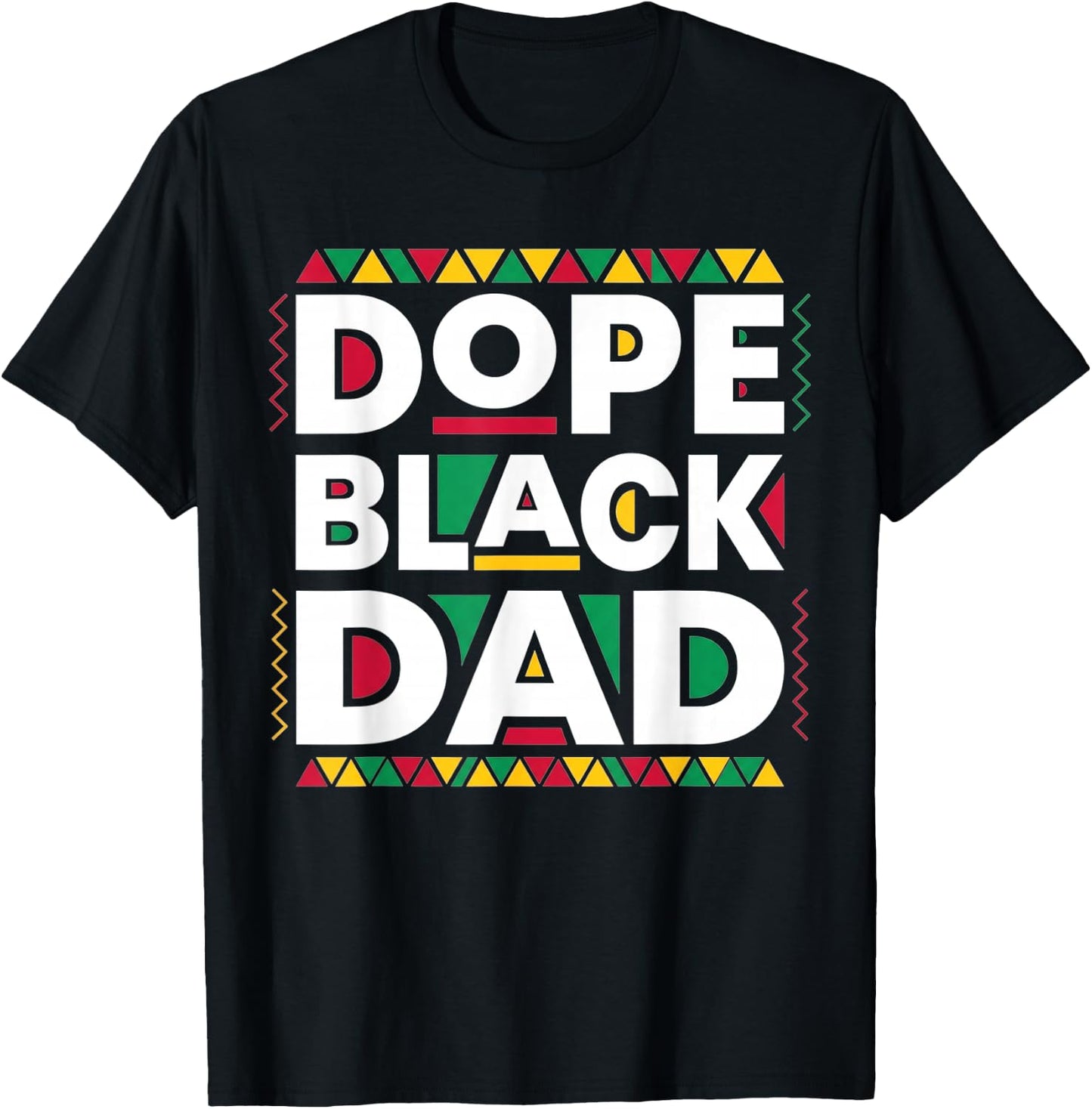 Dope Black Dad New Dad Fathers Day African American Dad T-Shirt - T-Shirt | Black
