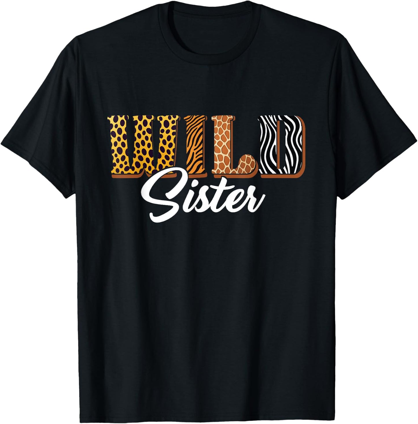 Wild Sister Zoo Safari Jungle Animal Bday Matching Family T-Shirt - T-Shirt | Black
