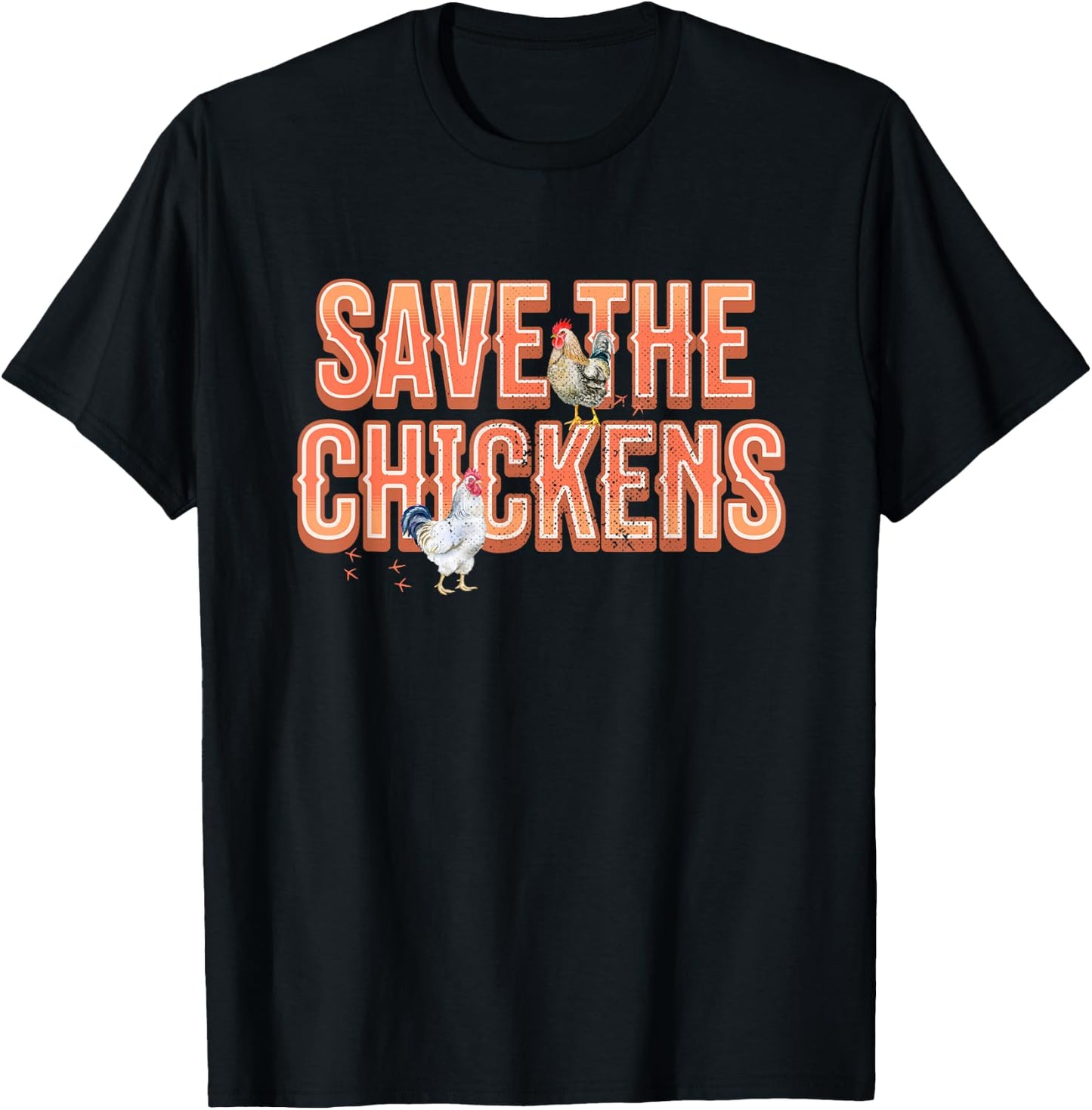 Save the Chickens Farming Chicken Lover T-Shirt - T-Shirt | Black