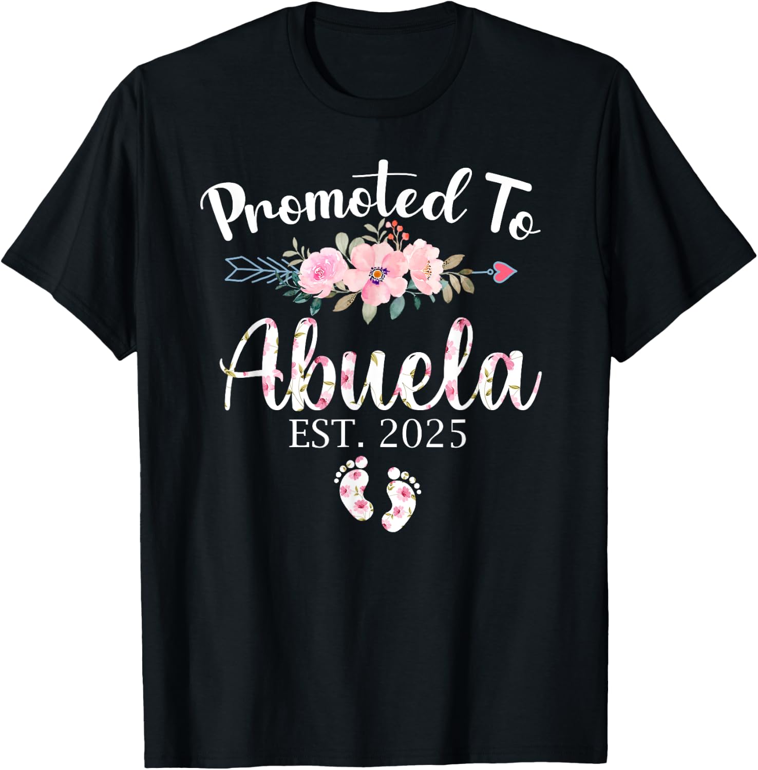 Promoted To Abuela Est 2025 First Time New Grandma Pregnancy T-Shirt - T-Shirt | Black