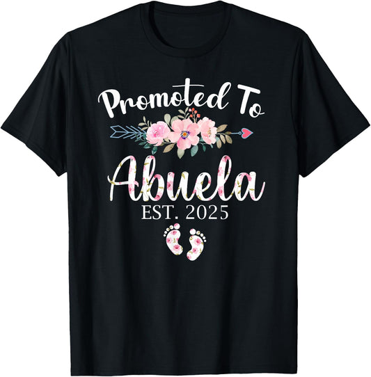 Promoted To Abuela Est 2025 First Time New Grandma Pregnancy T-Shirt - T-Shirt | Black