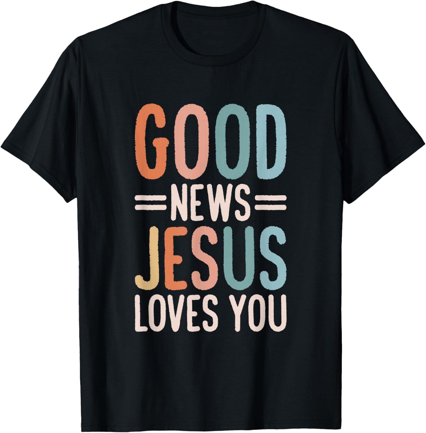 Good News Jesus Loves You Christian T-Shirt - T-Shirt | Black