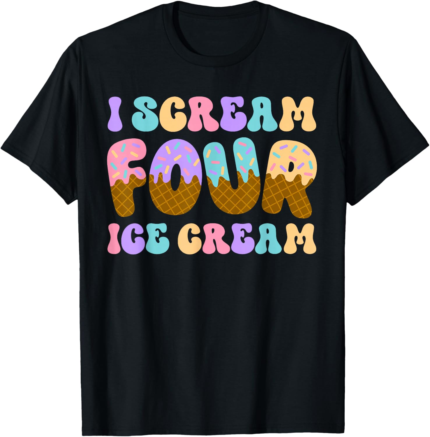 I Scream Four Ice Cream 4th Birthday Kid Boy Girl Bday Party T-Shirt - T-Shirt | Black