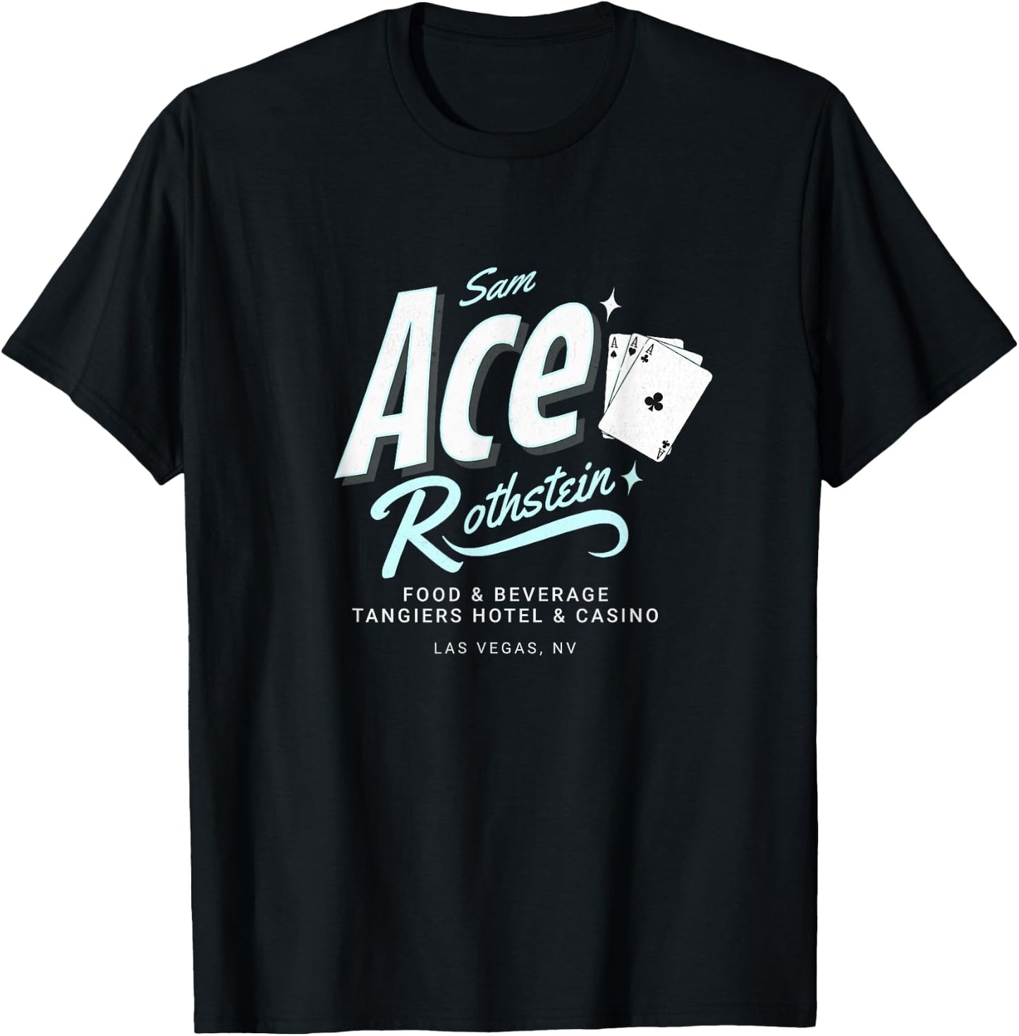 Sam Ace Rothstein Food & Beverage Las Vegas, NV T-Shirt - T-Shirt | Black