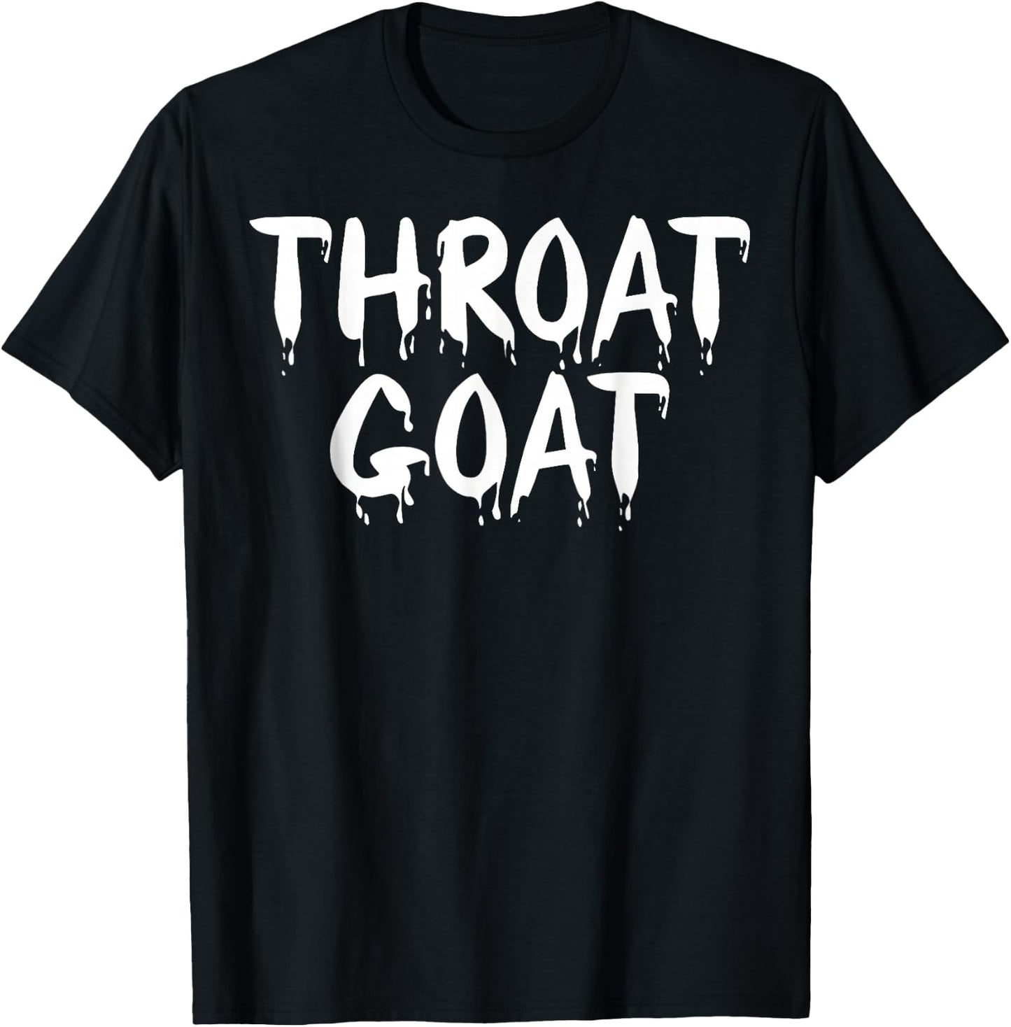 Funny Throat Goat - Adult Humor Sarcastic Outfit T-Shirt - T-Shirt | Black