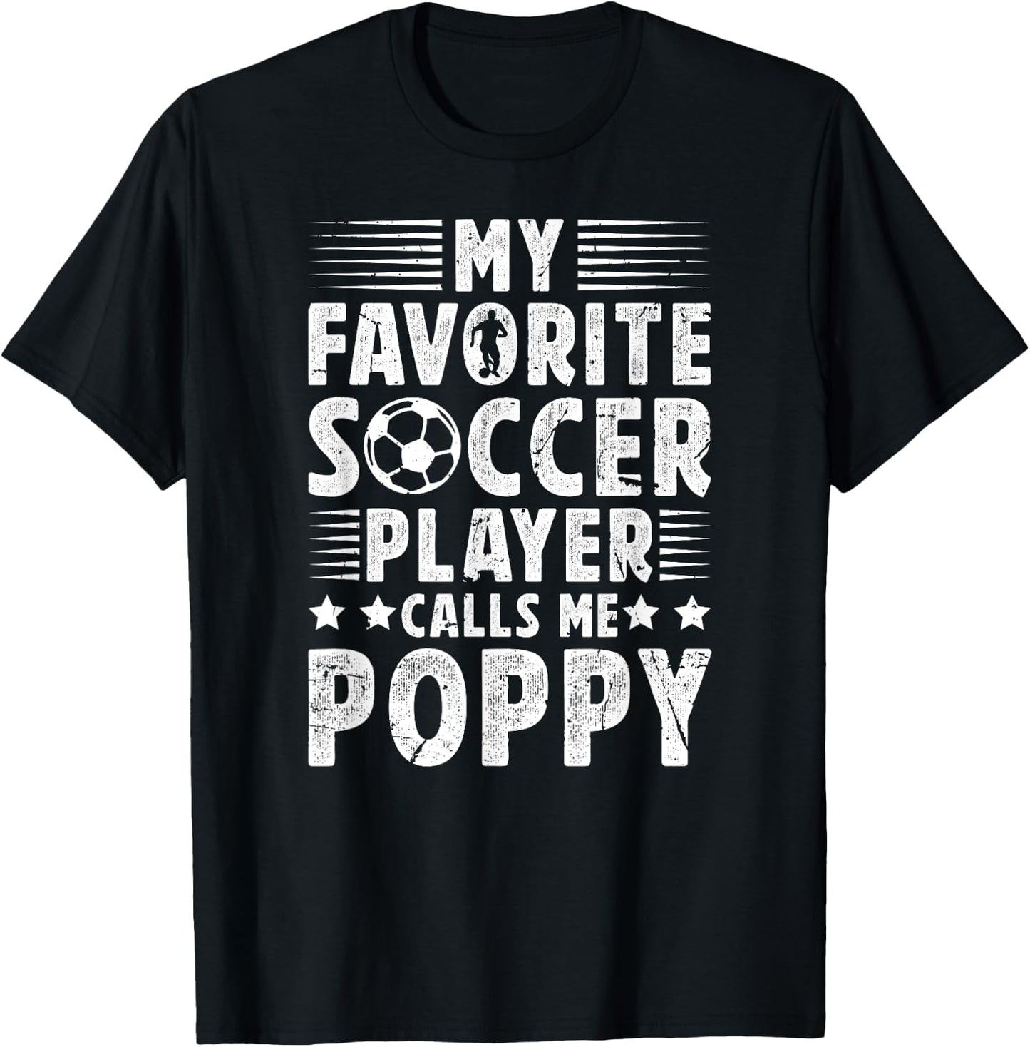 My Favorite Soccer Player Poppy Soccer Poppy Grandpa T-Shirt - T-Shirt | Black