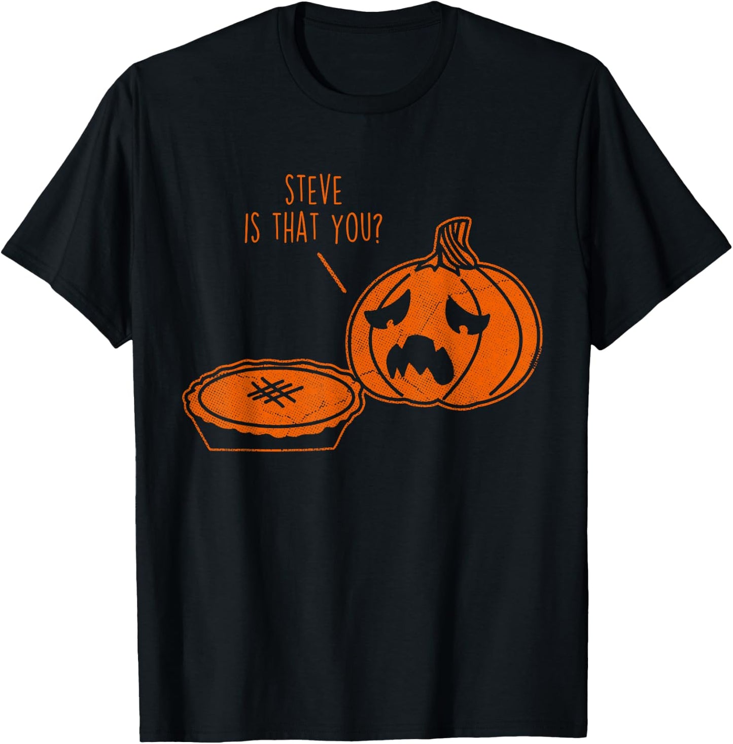 Steve Is That You? Funny Cute Halloween T-Shirt - T-Shirt | Black