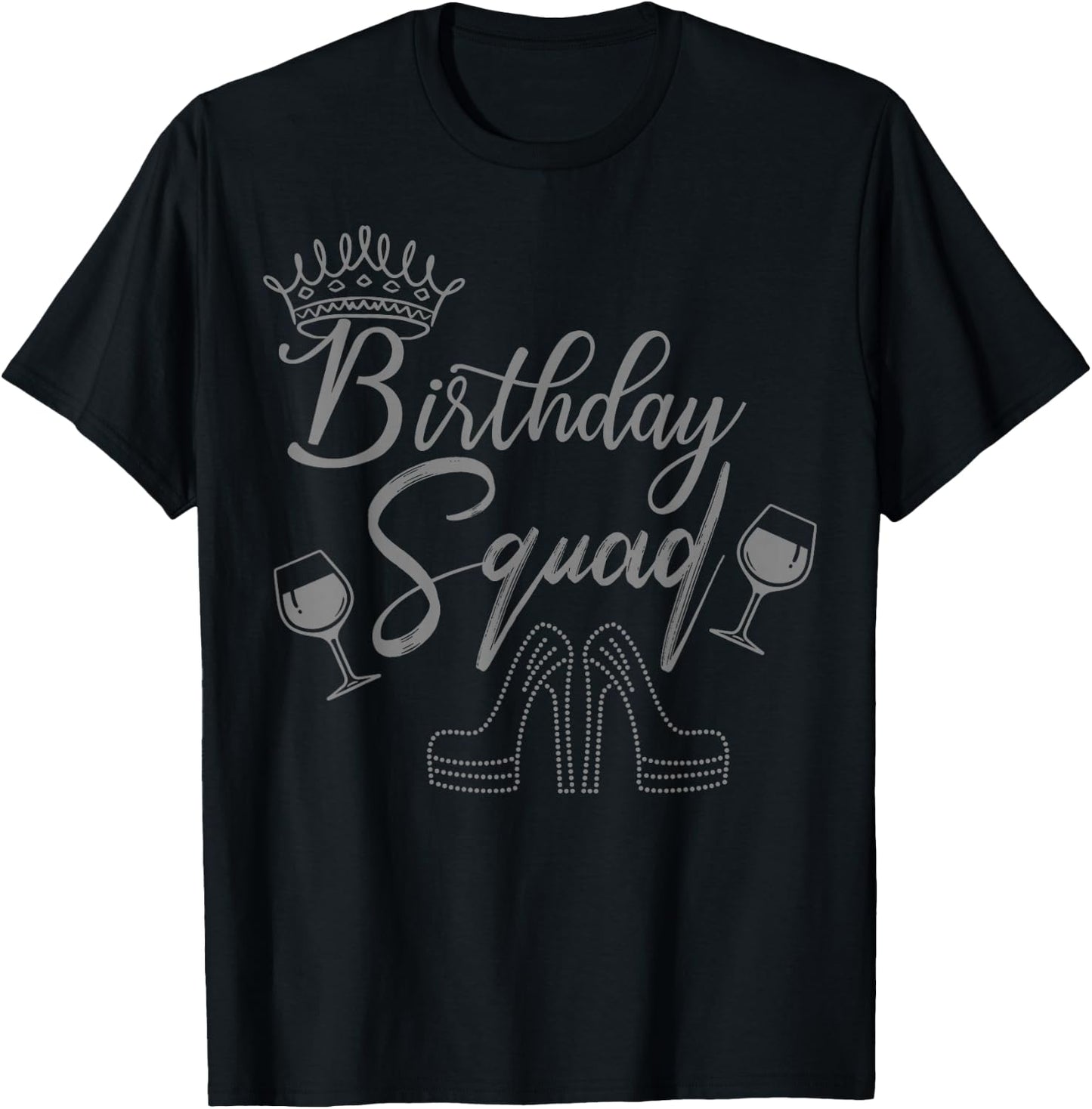 Crown and Shoes - Birthday Squad T-Shirt - T-Shirt | Black