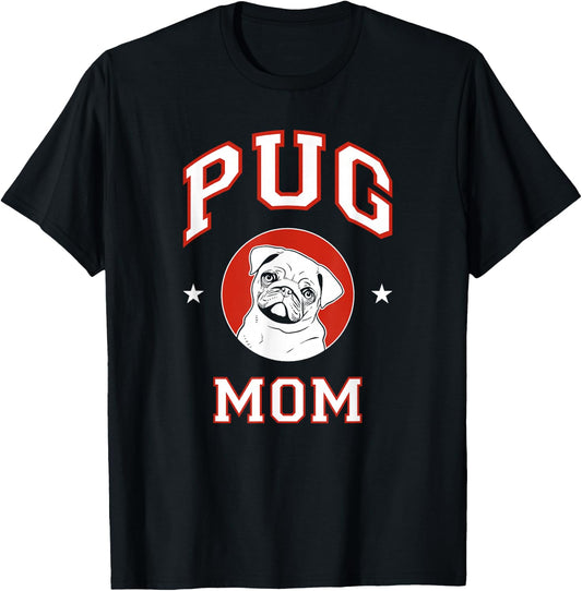 Pug Mom Dog Mother Women Girls Kids T-Shirt - T-Shirt | Black