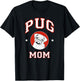 Pug Mom Dog Mother Women Girls Kids T-Shirt - T-Shirt | Black
