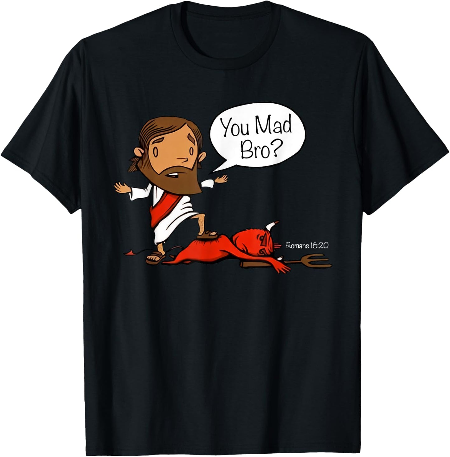 Jesus asks satan you mad bro T-Shirt - T-Shirt | Black