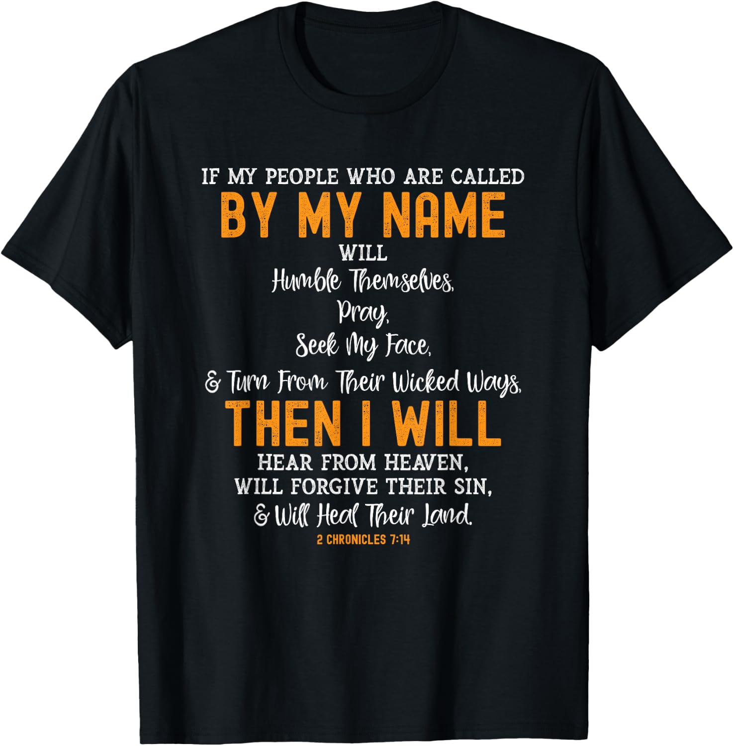If My People Who Are Called By My Name 2 Chronicles 7:14 T-Shirt - T-Shirt | Black