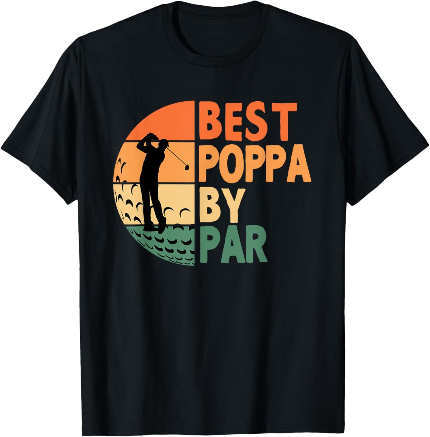 Best Poppa By Par Golfing Funny Golf Golfer T-Shirt - T-Shirt | Black