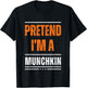 Pretend I'm A Munchkin Easy Cheap Matching Halloween Costume T-Shirt - T-Shirt | Black