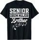 Senior 2025 Drum Major brother Marching Band Class of 2025 T-Shirt - T-Shirt | Black
