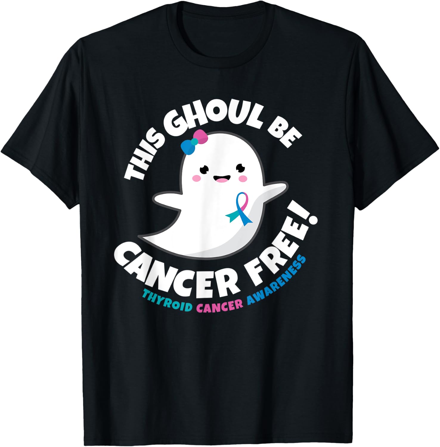 Thyroid Cancer Free Survivor Halloween Cute Ghost Girl Gift T-Shirt - T-Shirt | Black
