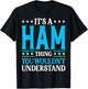 It's A Ham Thing Surname Funny Team Family Last Name Ham T-Shirt - T-Shirt | Black