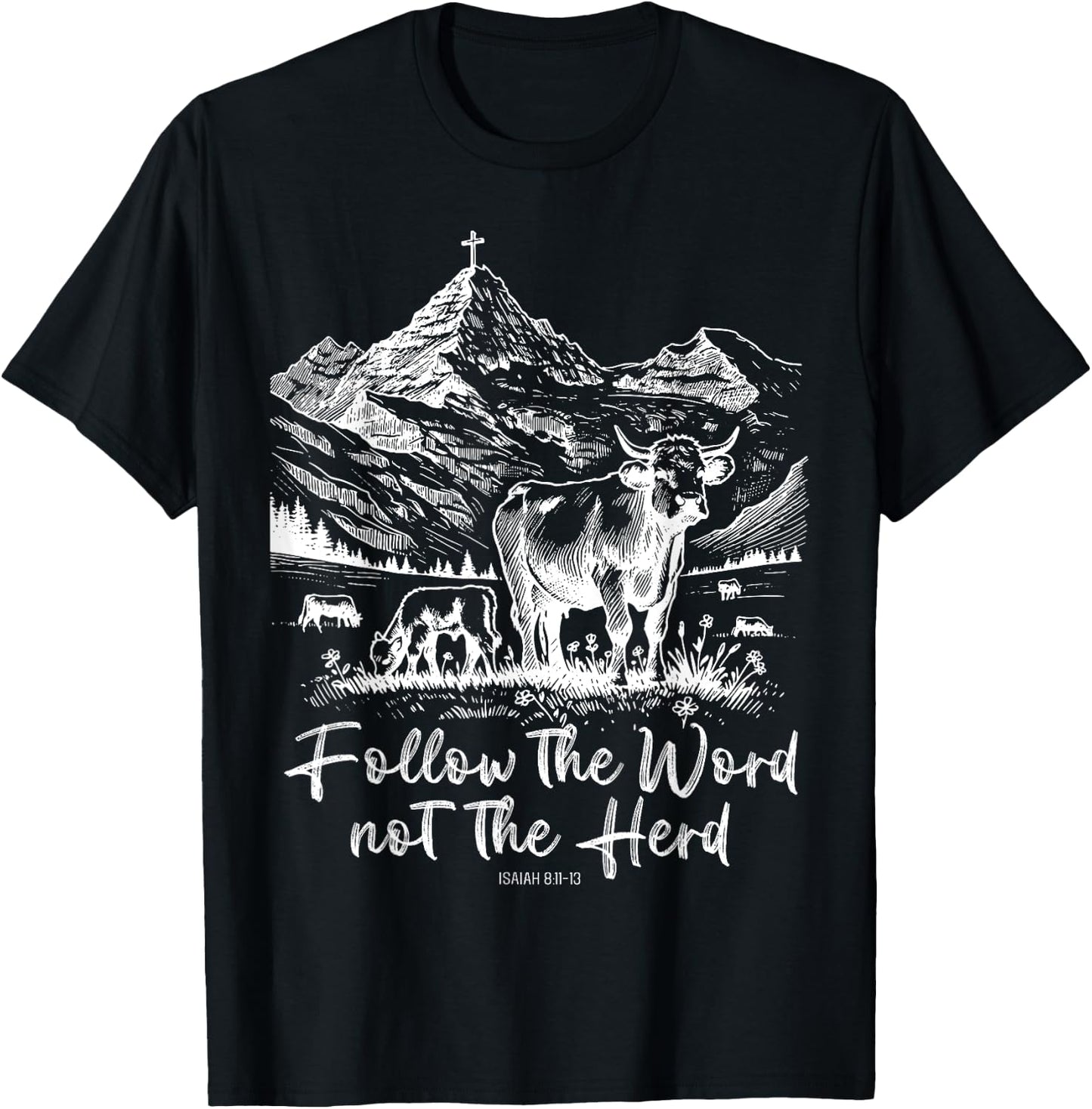 Follow The Word Not The Herd Funny Cow Farm T-Shirt - T-Shirt | Black
