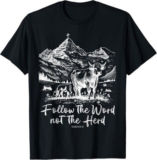 Follow The Word Not The Herd Funny Cow Farm T-Shirt - T-Shirt | Black